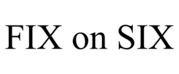 FIX ON SIX trademark