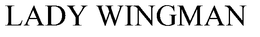 LADY WINGMAN trademark