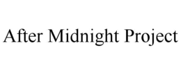 AFTER MIDNIGHT PROJECT trademark
