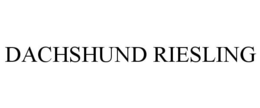 DACHSHUND RIESLING trademark