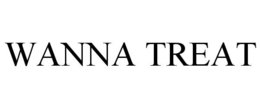 WANNA TREAT trademark