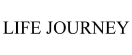 LIFE JOURNEY trademark