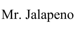 MR. JALAPENO trademark