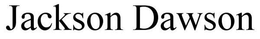 JACKSON DAWSON trademark