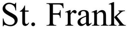 ST. FRANK trademark