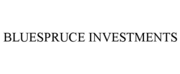 BLUESPRUCE INVESTMENTS trademark