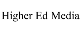HIGHER ED MEDIA trademark
