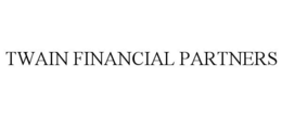 TWAIN FINANCIAL PARTNERS trademark