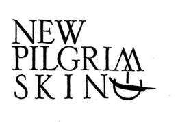 NEW PILGRIM SKIN trademark