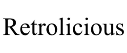 RETROLICIOUS trademark