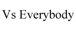 VS EVERYBODY trademark