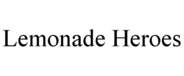 LEMONADE HEROES trademark