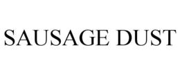 SAUSAGE DUST trademark