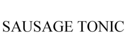 SAUSAGE TONIC trademark