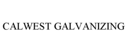 CALWEST GALVANIZING trademark