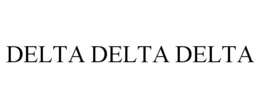 DELTA DELTA DELTA trademark