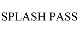 SPLASH PASS trademark