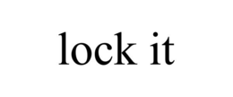LOCK IT trademark