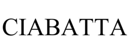 CIABATTA trademark