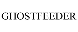 GHOSTFEEDER trademark