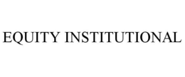 EQUITY INSTITUTIONAL trademark