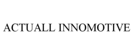 ACTUALL INNOMOTIVE trademark