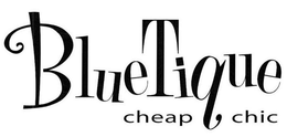 BLUETIQUE CHEAP CHIC trademark