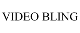 VIDEO BLING trademark