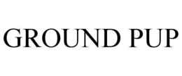 GROUND PUP trademark