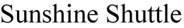 SUNSHINE SHUTTLE trademark