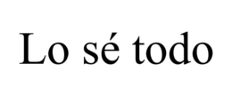 LO SÉ TODO trademark