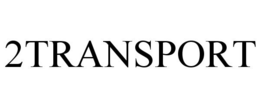 2TRANSPORT trademark