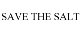SAVE THE SALT trademark
