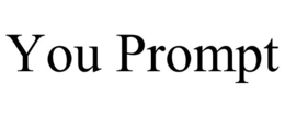 YOU PROMPT trademark