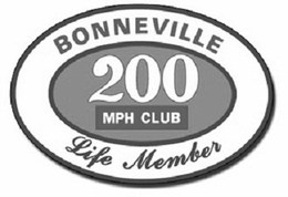 BONNEVILLE 200 MPH CLUB LIFE MEMBER trademark