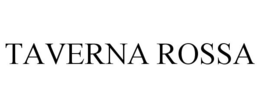 TAVERNA ROSSA trademark