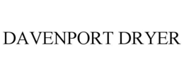 DAVENPORT DRYER trademark