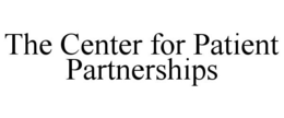 THE CENTER FOR PATIENT PARTNERSHIPS trademark