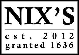 NIX'S EST. 2012 GRANTED 1636 trademark
