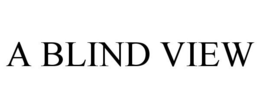 A BLIND VIEW trademark