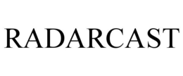 RADARCAST trademark