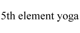 5TH ELEMENT YOGA trademark
