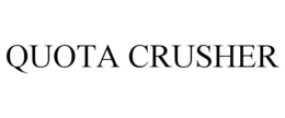 QUOTA CRUSHER trademark