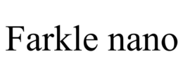 FARKLE NANO trademark