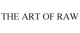 THE ART OF RAW trademark