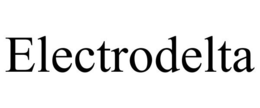 ELECTRODELTA trademark