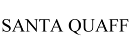 SANTA QUAFF trademark