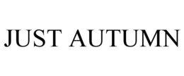 JUST AUTUMN trademark