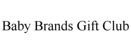 BABY BRANDS GIFT CLUB trademark