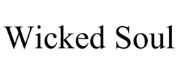WICKED SOUL trademark